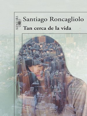 cover image of Tan cerca de la vida